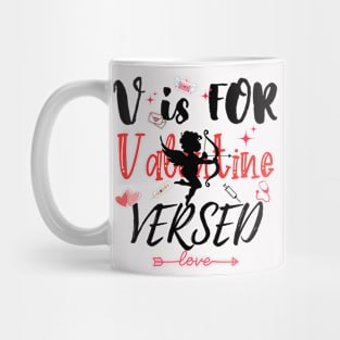 V Is For Versed Nursing Nurse Valentine_s Day Mug